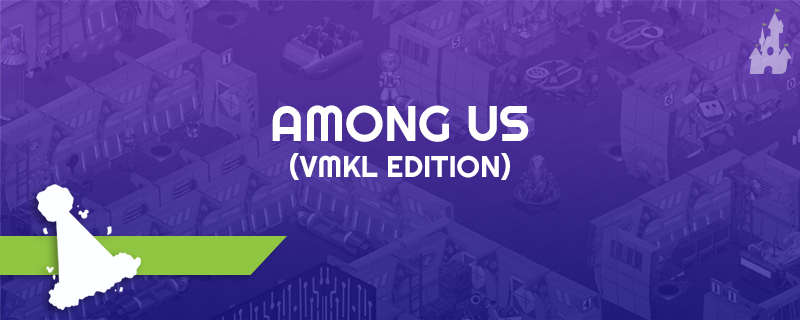 Among Us: VMK Legacy Edition event cover image