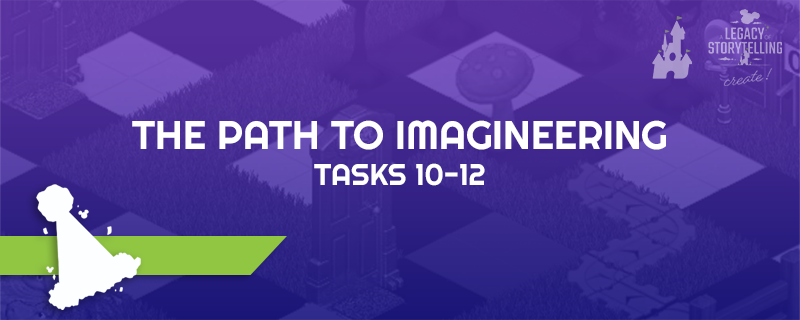 The Path to Imagineering: Tasks 10-12 event cover image