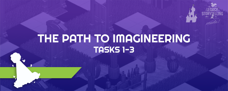 The Path to Imagineering: Tasks 1-3 event cover image